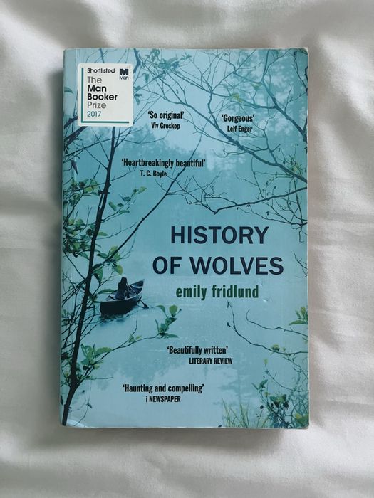 "History Of Wolves" Emily Fridlund