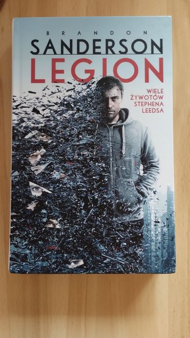 Brandon Sanderson "Legion - wiele żywotów Stephena Leedsa"