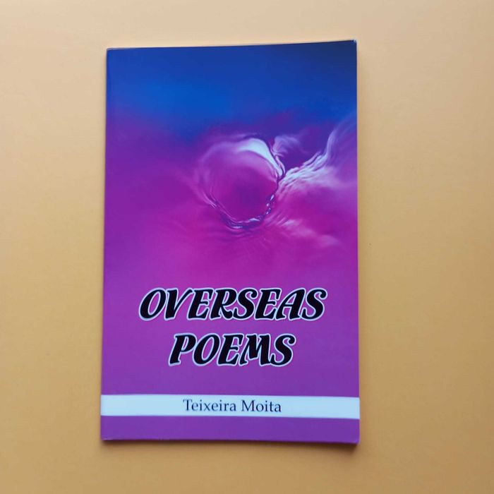 Overseas Poemas - Teixeira Moita
