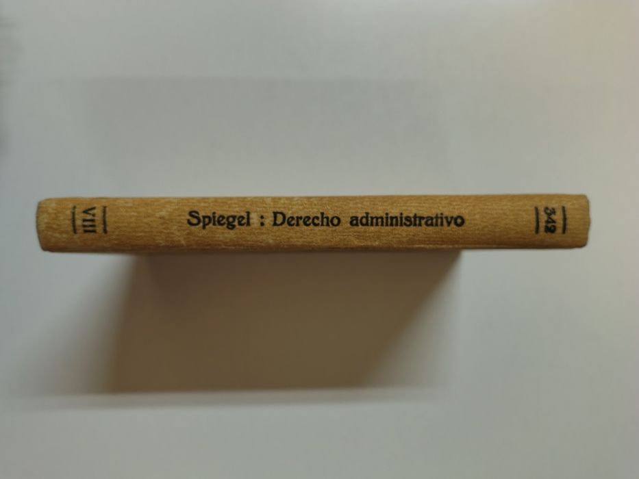 Derecho Administrativo, de Dr. Ludwig Spiegel

Tradução Francisco J. C