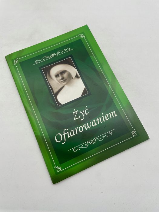 Żyć Ofiarowaniem. Praca Zbiorowa.