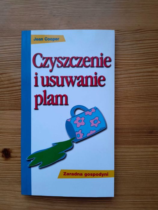 "Czyszczenie i usuwanie plam" Jean Cooper, seria: Zaradna gospodyni