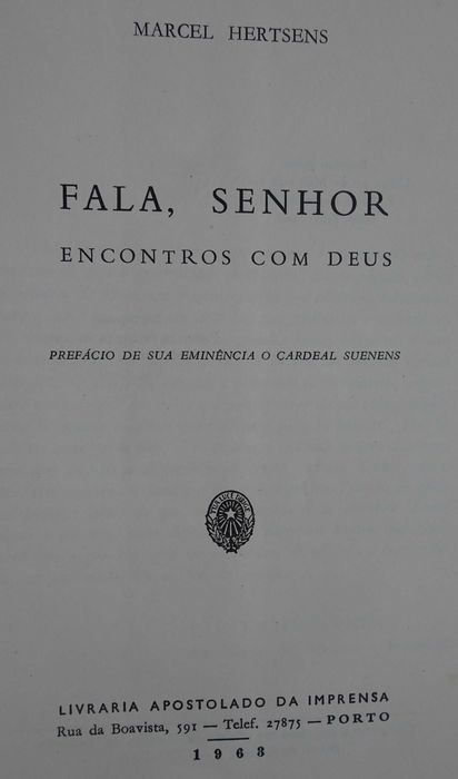 Fala Senhor - Encontros Com Deus de Marcel Hertsens - 1ª Edição 1963