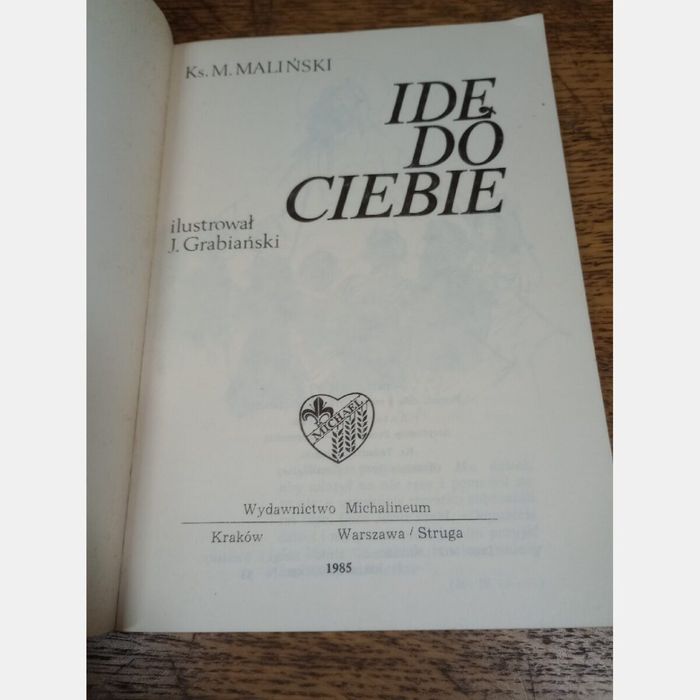 Idę do Ciebie. Ks.Mieczysław Mali