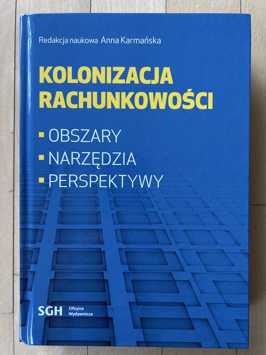 Kolonizacja rachunkowości. Anna Karmańska