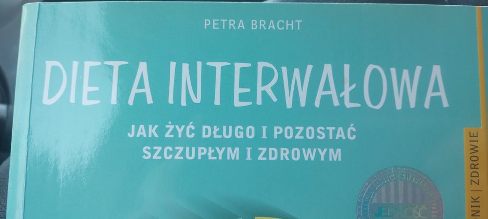 Dieta Interwałowa  Jak żyć dlugo i pozostać szczupłym i zdrowym