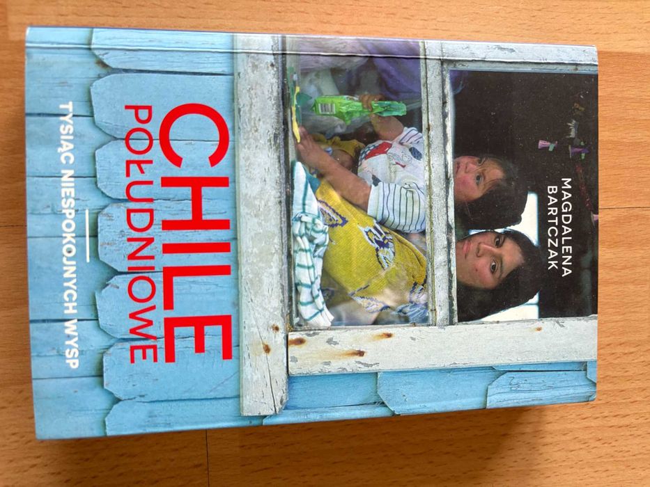 Magdalena Bartczak - Chile Południowe