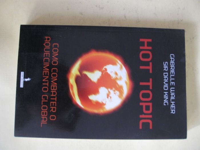 Hot Topic de Gabrielle Walker e Sir David King