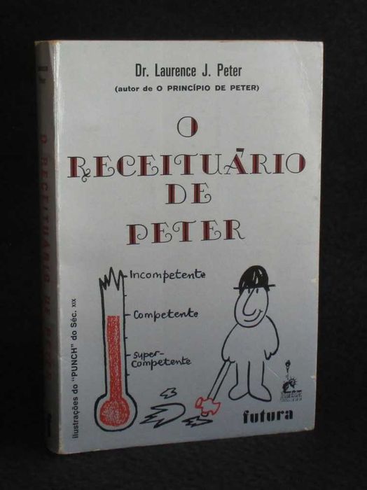 Livro Receituário de Peter Dr. Laurence J. Peter