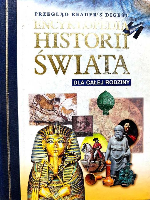 Encyklopedia Historia świata dla całej rodziny Przegląd Reader's Digest