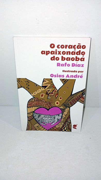 The Passionate Heart of the Baobab
