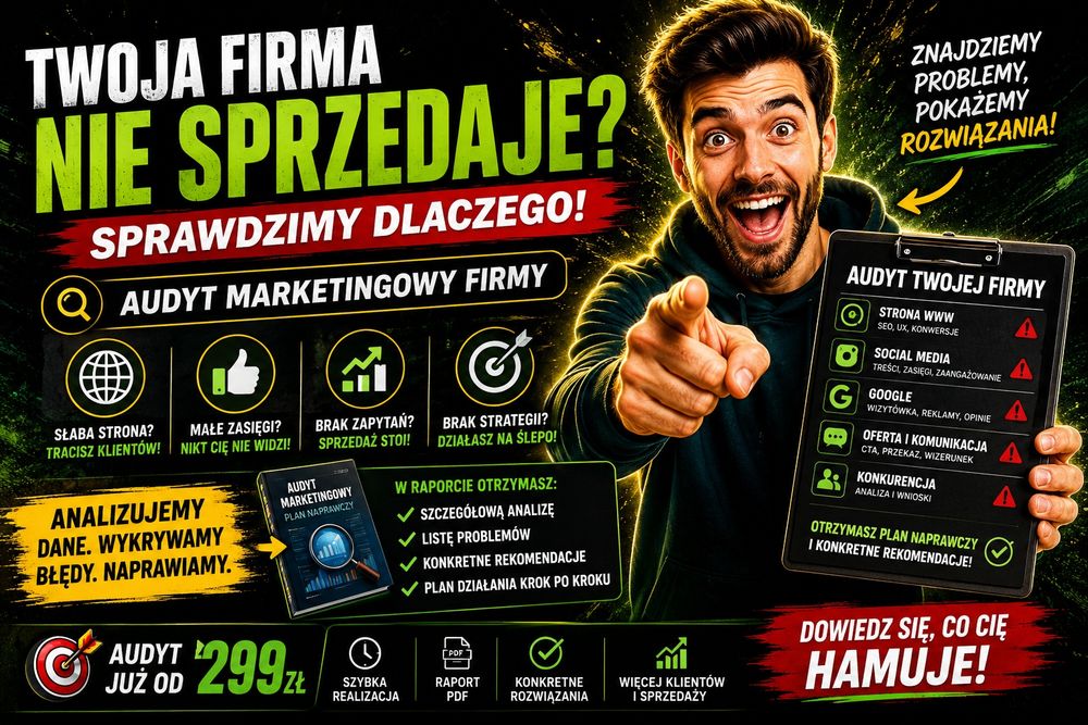 Masz firmę, ale brak klientów? Audyt WWW + Social Media + SEO