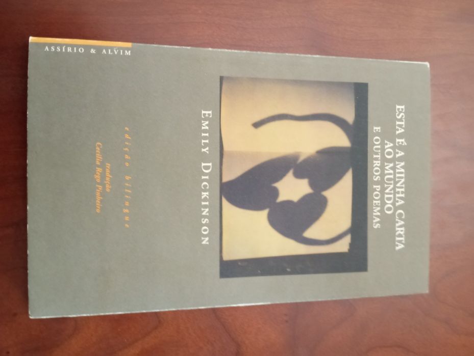 Emily Dickinson - Esta é a minha carta ao Mundo e outros poemas