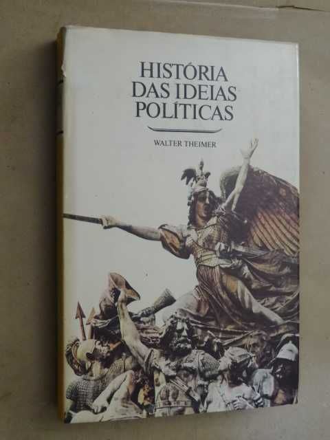 História das Ideias Politicas de Walter Theimer
