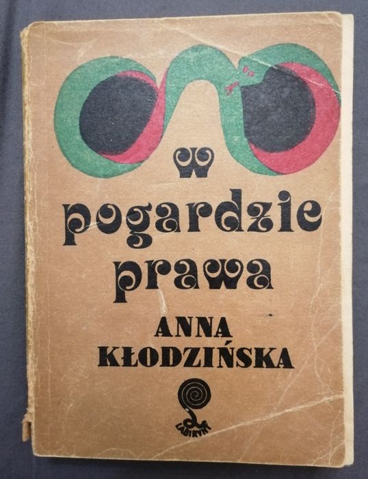 Anna Kłodzińska. W pogardzie prawa.