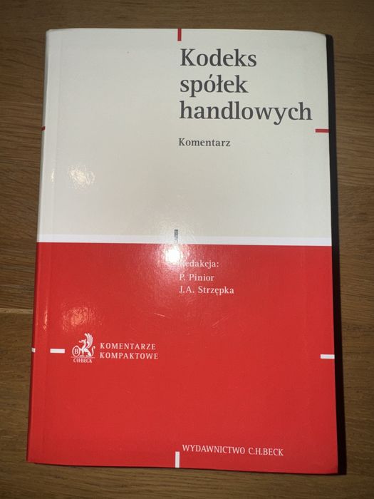 Kodeks spółek handlowych komentarz pinior strzępka 2024