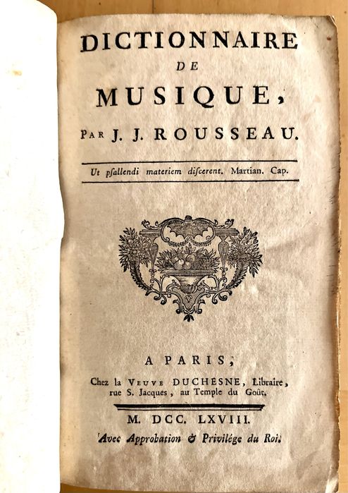 DICTIONNAIRE DE MUSIQUE, ROUSSEAU, Jean Jacques. 1768