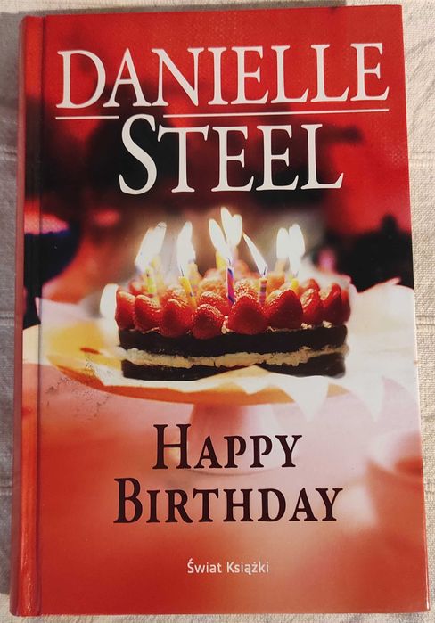 "Happy Birthday" Daniel Steel, twarda okładka, stan jak nowa, 2015 r.