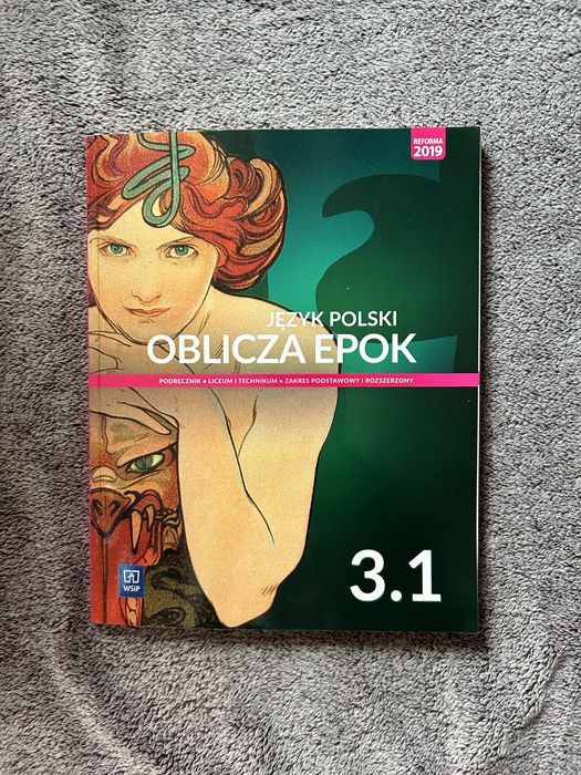Oblicza epok 3.1 zakres podstawowy i rozszerzony WSiP