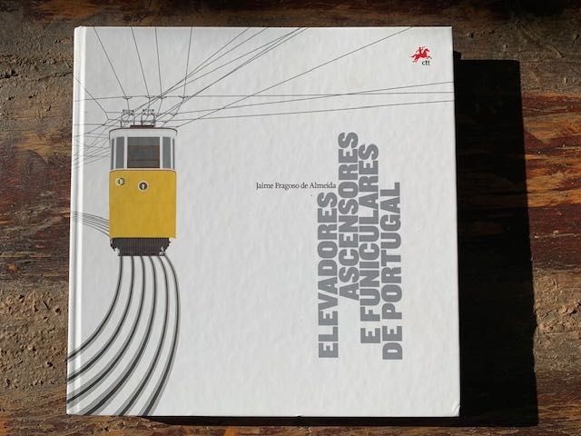 Livro CTT "Elevadores Ascensores e Funiculares em Portugal"