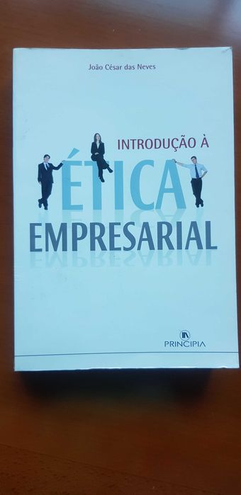 Introdução à ética empresarial João césar das neves