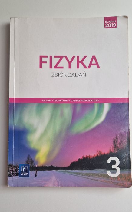 Zbiór zadań Fizyka 3