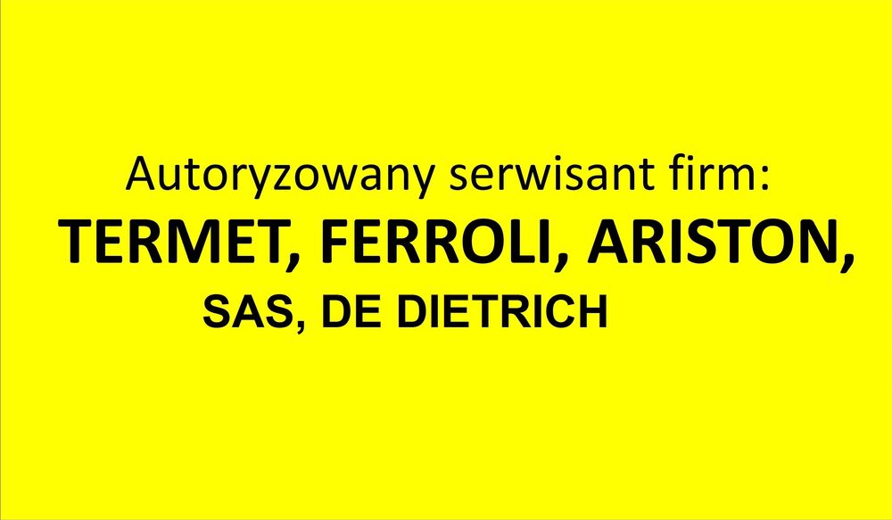 Serwis urządzeń gazowych TERMET, ARISTON, FERROLI, De Dietrich, SAS