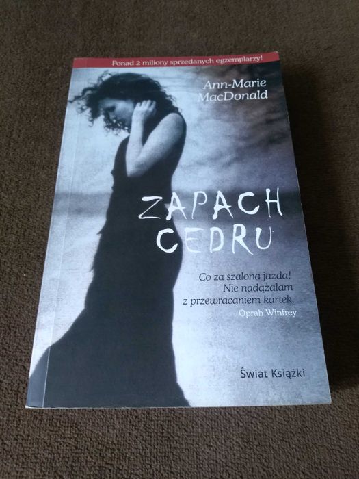Ann-Marie MacDonald. Zapach cedru.
