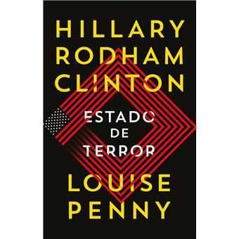 Estado de terror - de Hillary Rodham Clinton e Louise Penny - NOVO