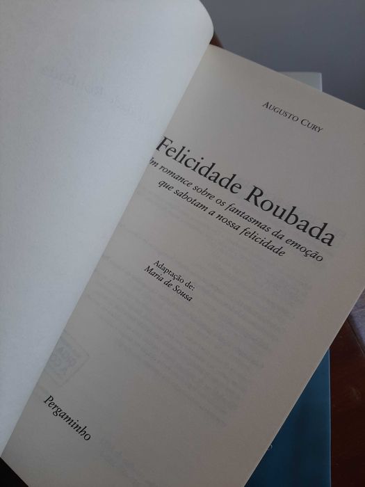 Felicidade Roubada Augusto  Cury