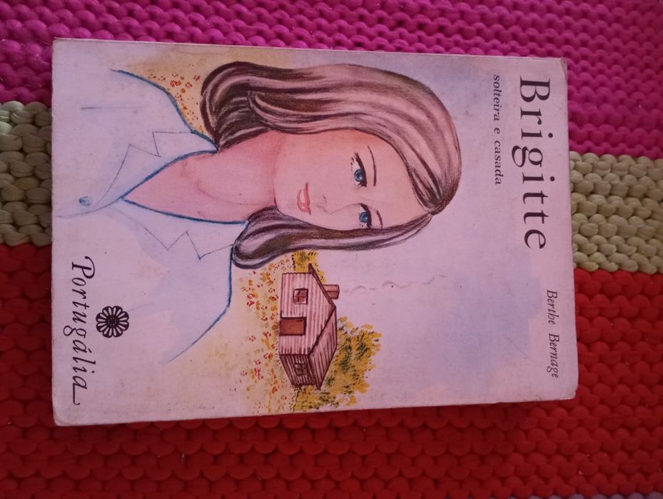 Berthe Bernage-Brigitte solteira e casada(Col. Biblioteca das Rapariga