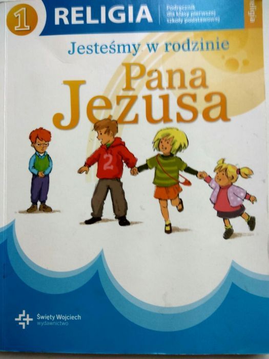 Religia klasa 1 Jesteśmy w rodzinie Pana Jezusa
