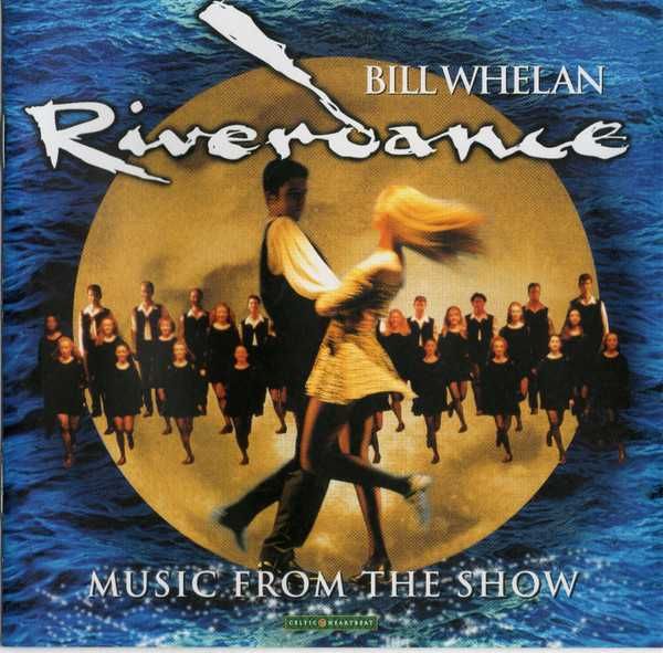 Bill Whelan - "Riverdance - Music From The Show" CD
