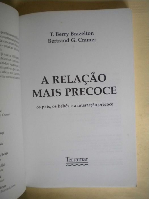 A Relação mais precoce
de T. Berry Brazelton e Bertrand G. Cramer