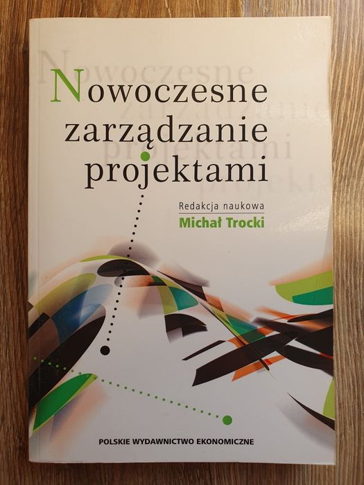 Nowoczesne zarządzanie projektami - Trocki