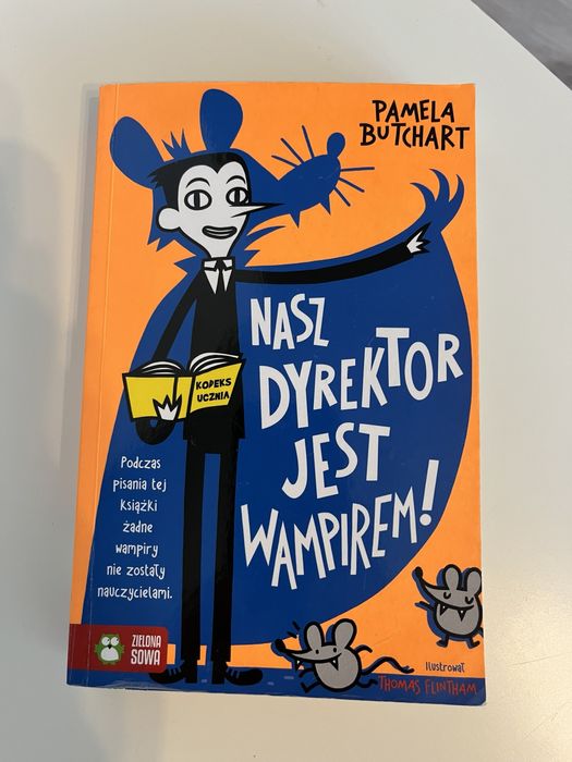 Książkę Nasz dyrektor jest wampirem!