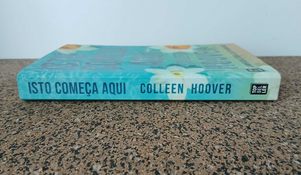 Livro - Isto Começa Aqui (Colleen Hoover)