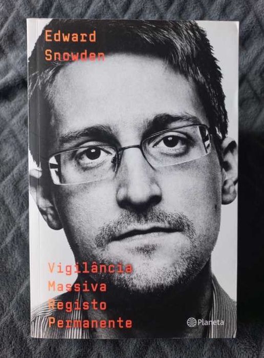 Vigilância Massiva, Registo Permanente - Edward Snowden