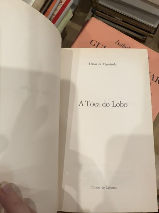 livro Tomaz de Figueiredo - A Toca do Lobo