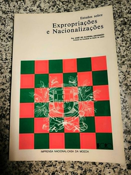 Estudos sobre Expropriações e Nacionalizações - Oliveira Ascensão