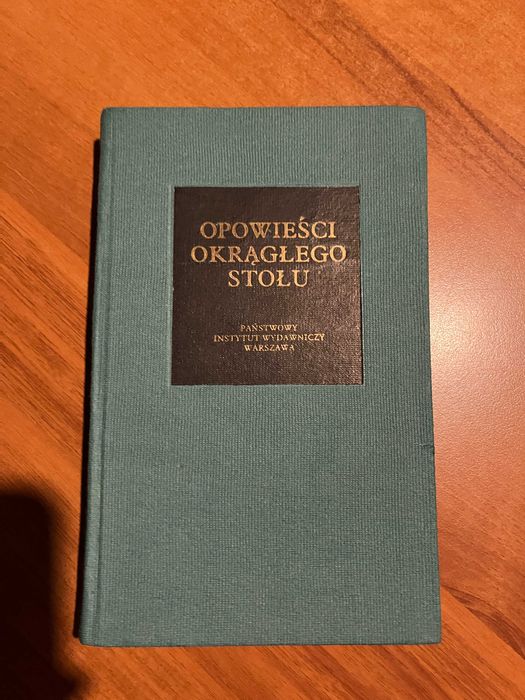 Opowieści okrągłego stołu , Bibliotheca Mundi , PIW 1987