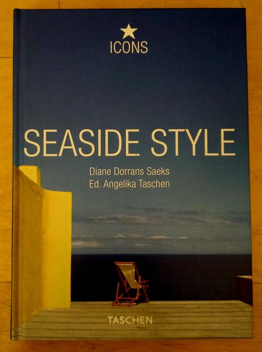 Diane Dorrans Saeks - ICONS: Seaside Style