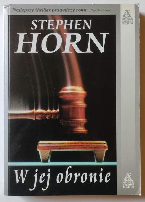 W jej obronie Stephen Horn