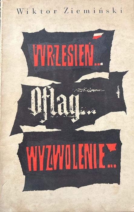 Wrzesień.. Oflag... Wyzwolenie... W.ziemiński A72984