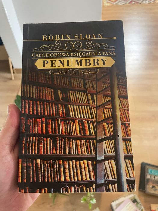 Całodobowa  księgarnia Pana Penumbry
Robin Sloan