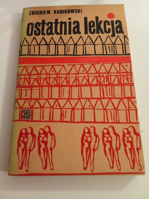 Ostatnia lekcja - Z. Kubikowski