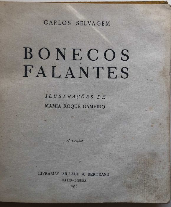 Bonecos Falantes - Carlos Selvagem - Ilustrações Maria Roque Gameiro