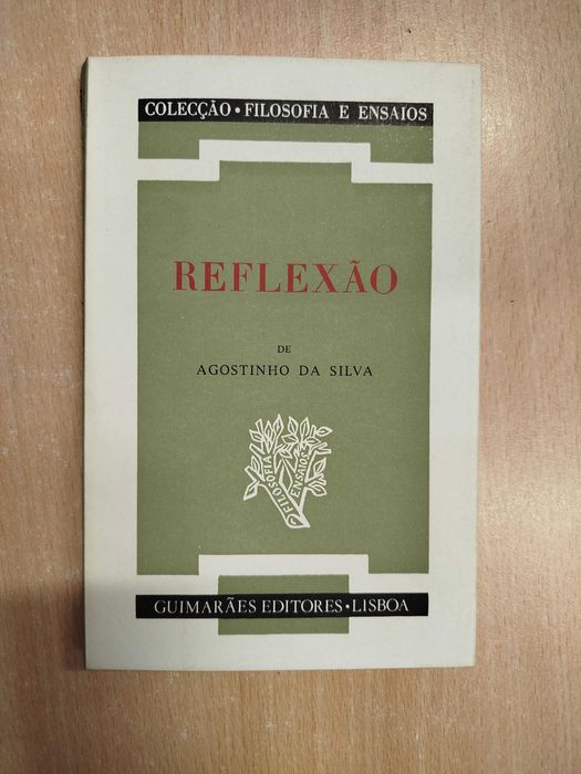 Reflexão - Agostinho da Silva