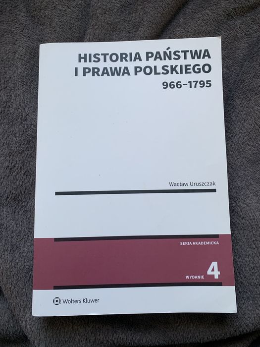 Historia państwa i prawa polskiego - Uruszczak Prawo