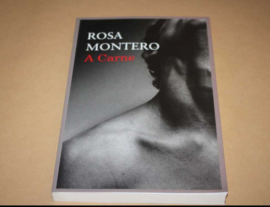 A Carne// Rosa Montero
